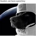 Houston We Have